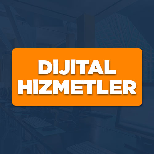 Dijital Hizmetler