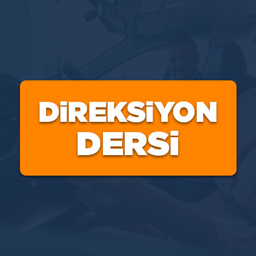 Özel Direksiyon Dersi