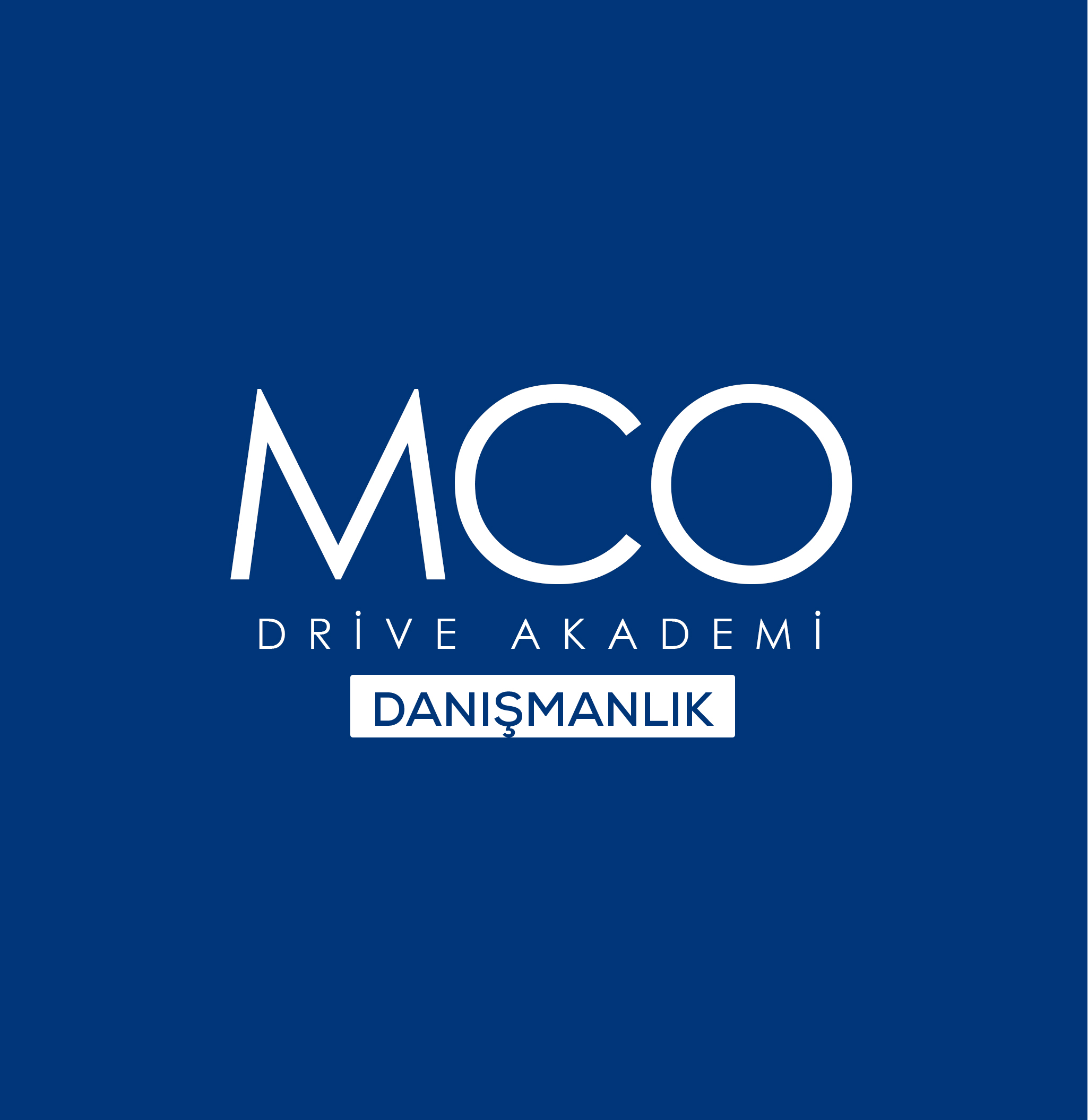 MCO DRİVE AKADEMİ DANIŞMANLIK HİZMETLERİ LTD. ŞTİ.