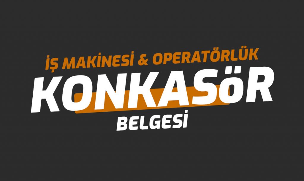 Taş Kırma (Konkasör) Ehliyet Operatörlük Belgesi