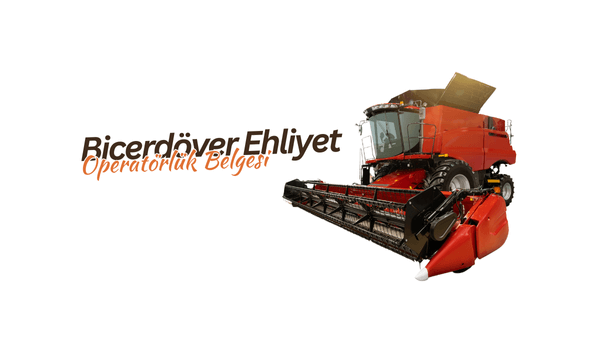 Biçer Döver Ehliyet Operatörlük Belgesi 2025